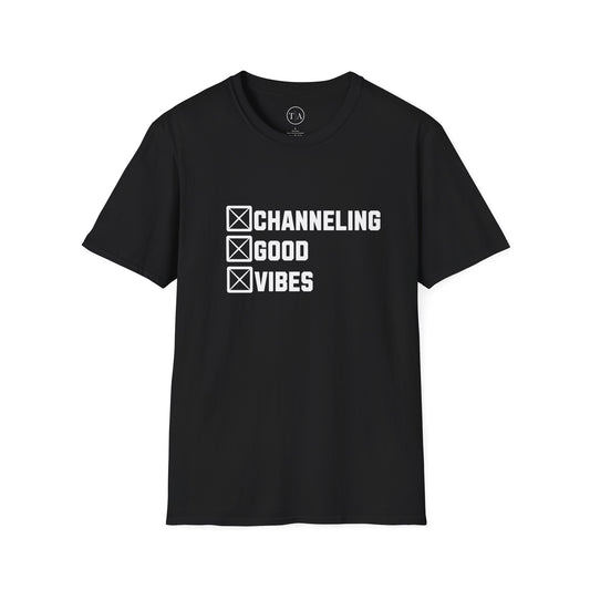 Channeling Good Vibes Tee