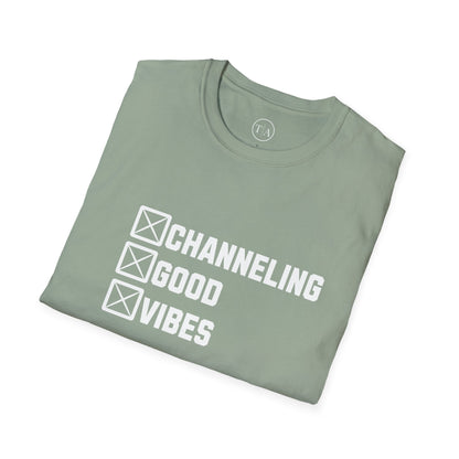 Channeling Good Vibes Tee