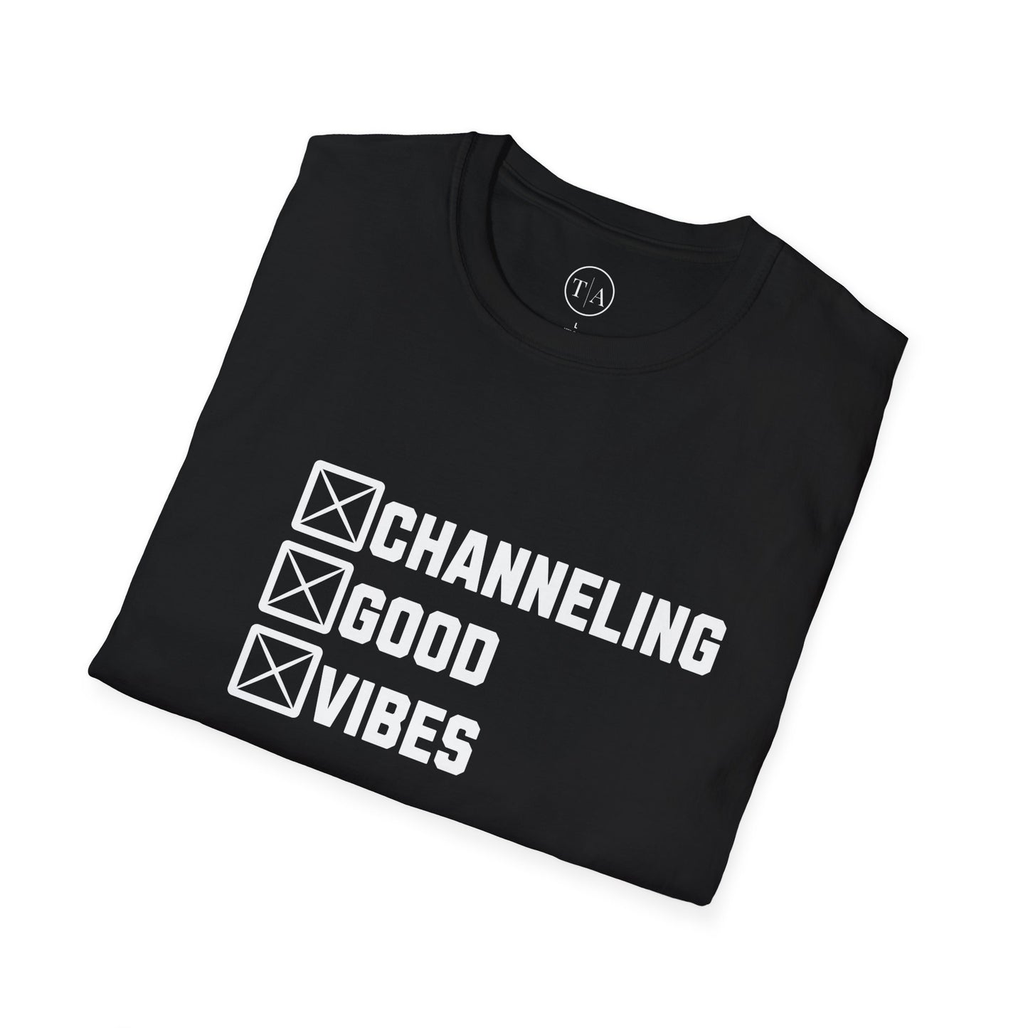 Channeling Good Vibes Tee