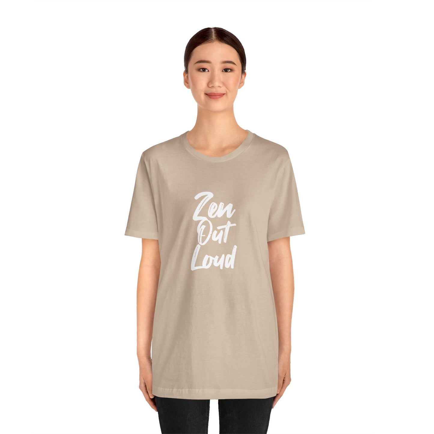 Zen Out Loud Tee