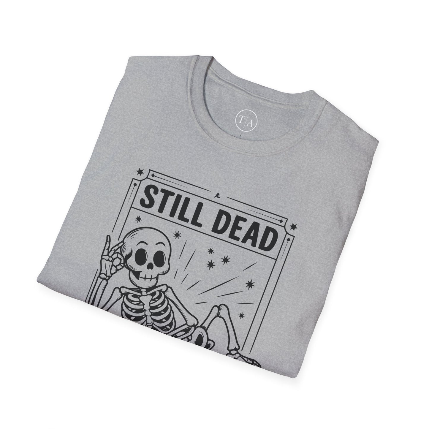 Dead AF Tee